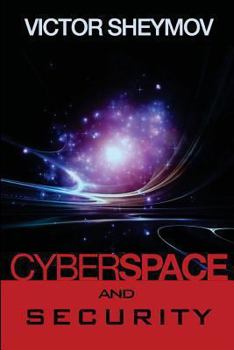 Paperback Cyberspace and Security: A Fundamentally New Approach Book