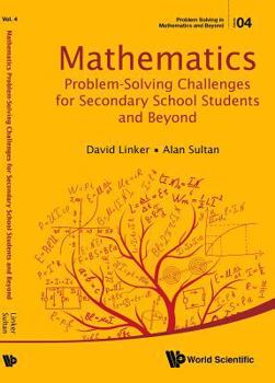 Hardcover Mathematics Problem-Solving Challenges for Secondary School Students and Beyond Book