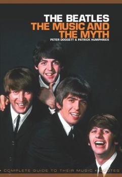 Paperback The Beatles: The Music and the Myth Book