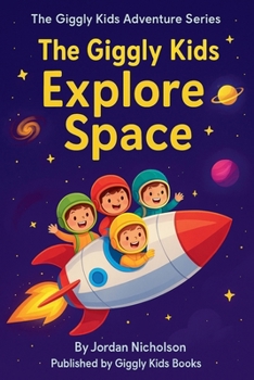 Paperback The Giggly Kids Explore Space Book