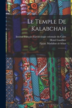 Paperback Le temple de Kalabchah: 3 [French] Book
