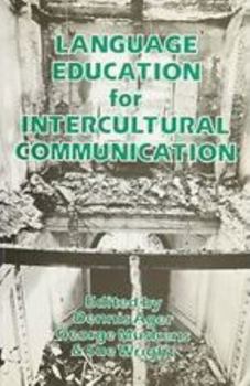 Paperback Language Education for Intercultural Communication (Multilingual Matters, 96) Book