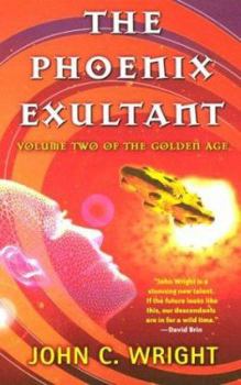 The Phoenix Exultant - Book #2 of the Golden Oecumene