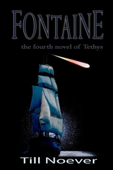 Forntaine - Book #4 of the Tethys