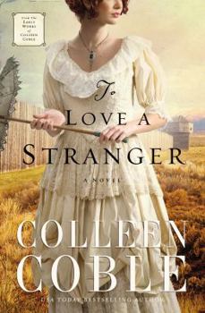 To Love a Stranger - Book #4 of the Wyoming