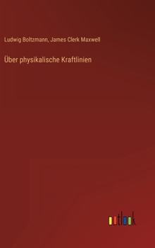 Hardcover Über physikalische Kraftlinien [German] Book