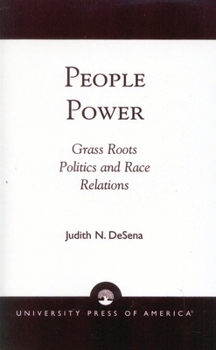 Paperback People Power: Grass Roots Politics and Race Relations Book