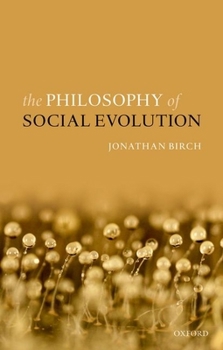 Paperback The Philosophy of Social Evolution Book