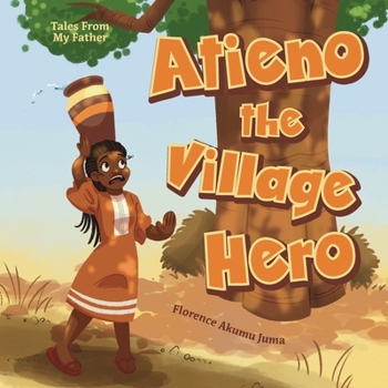 Paperback Atieno the Village Hero Book