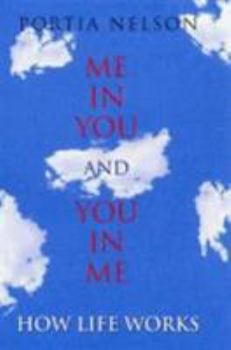 Hardcover Me in You and You in Me : How Life Works Book