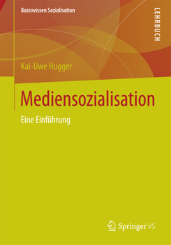 Paperback Mediensozialisation: Eine Einführung [German] Book