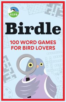 Paperback BIRDLE: 100 word games for bird lovers Book
