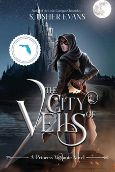 The City of Veils - Book #1 of the Princess Vigilante