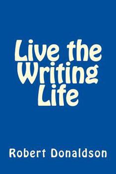 Paperback Live the Writing Life Book
