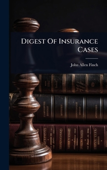 Hardcover Digest Of Insurance Cases Book