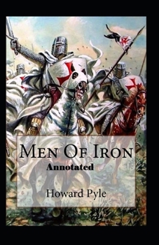 Men of Iron Annotated