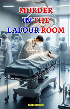 Paperback Murder in the Labour Room Book