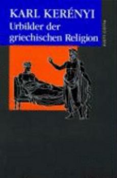 Hardcover Urbilder der griechischen Religion [German] Book