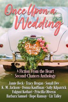 Paperback Once Upon a Wedding: A Fiction From the Heart Anthology Book