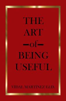 Paperback The Art of Being Useful Book