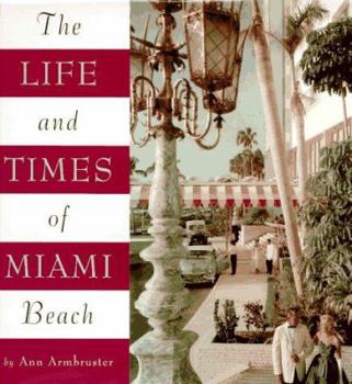 Hardcover Life and Times of Miami Beach Book