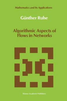 Paperback Algorithmic Aspects of Flows in Networks Book