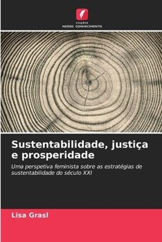 Paperback Sustentabilidade, justiça e prosperidade [Portuguese] Book