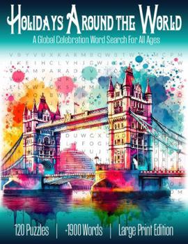 Paperback Holidays Around the World: A Global Celebration Word Search for All Ages - Large Print Edition Book