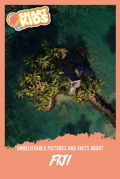 Paperback Unbelievable Pictures and Facts About Fiji Book