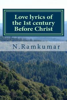 Paperback Love lyrics of the 1st century Before Christ: Kuruntogai Book