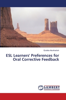 Paperback ESL Learners' Preferences for Oral Corrective Feedback Book