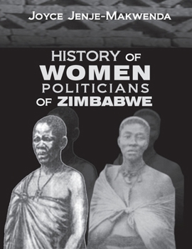 Paperback History of Women Politicians of Zimbabwe Book