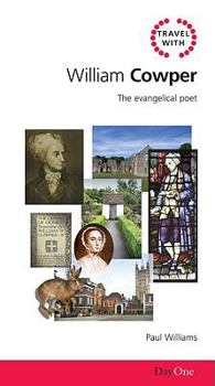 Paperback Travel with William Cowper: The Evangelical Poet Book