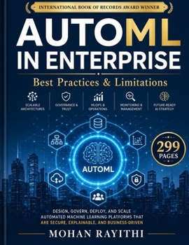 Paperback AUTOML IN ENTERPRISE: Best Practices & Limitations Book