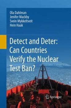 Paperback Detect and Deter: Can Countries Verify the Nuclear Test Ban? Book