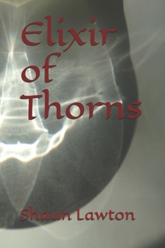 Paperback Elixir of Thorns Book