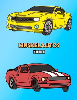 Paperback Muskelautos Malbuch: Volume 1 [German] Book