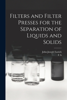 Paperback Filters and Filter Presses for the Separation of Liquids and Solids Book