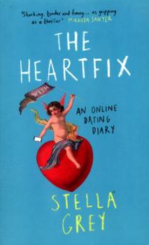 Paperback The Heartfix: An Online Dating Diary Book