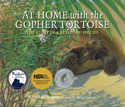 Paperback At Home with the Gopher Tortoise: The Story of a Keystone Species Book