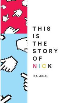 Paperback This Is The Story of Nick Book