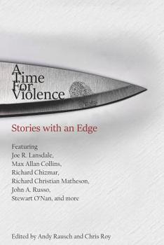 Paperback A Time For Violence: Stories with an Edge Book