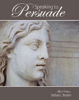Paperback Speaking to Persuade Book