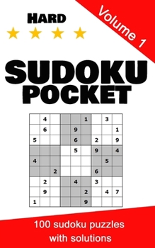 Paperback Sudoku pocket: 100 sudoku puzzles, hard level, volume 1 (Sudoku pocket - hard) Book