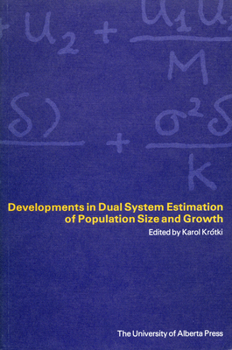 Paperback Developments in Dual System Estimation of Population Size and Growth Book