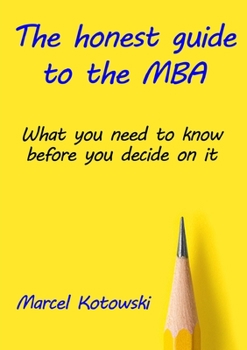 Paperback The honest guide to the MBA Book