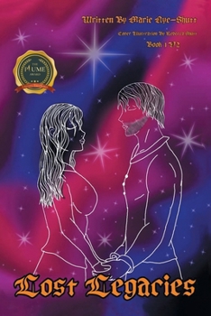 Paperback Lost Legacies: Book 1 Version 2 Book