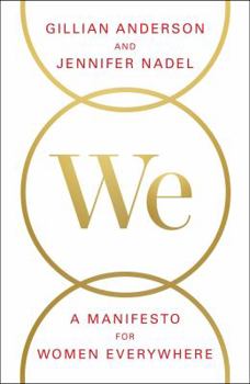 Hardcover We: A Manifesto for Women Everywhere Book