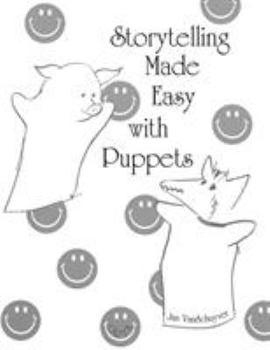 Paperback Storytelling Made Easy with Puppets Book