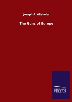 The Guns Of Europe (1915) - Book #1 of the World War 2